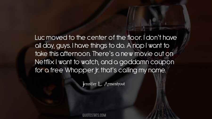 Quotes About New Guys #222248