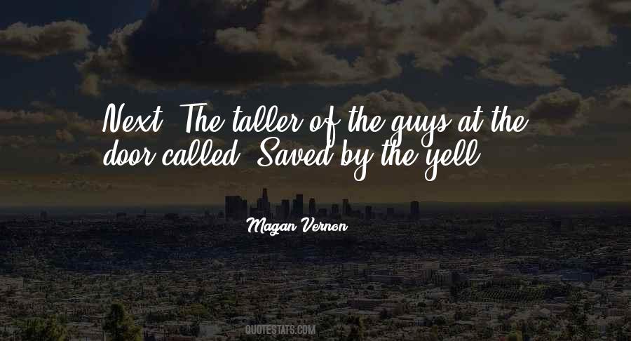 Quotes About New Guys #794098