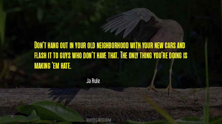 Quotes About New Guys #824917