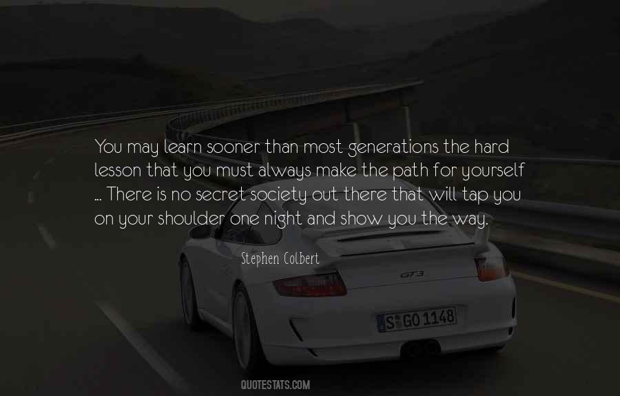You Learn The Hard Way Quotes #1284508