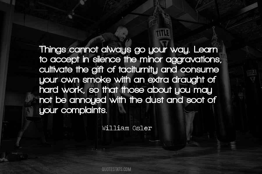 You Learn The Hard Way Quotes #432806