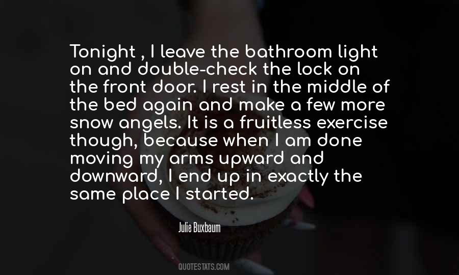 Rest In My Arms Quotes #1064279