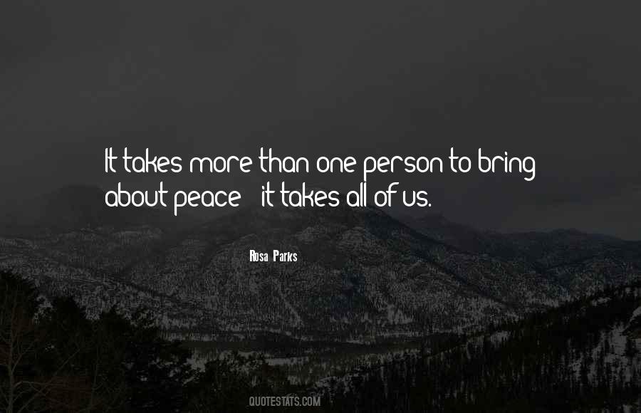 It Takes All Of Us Quotes #465116