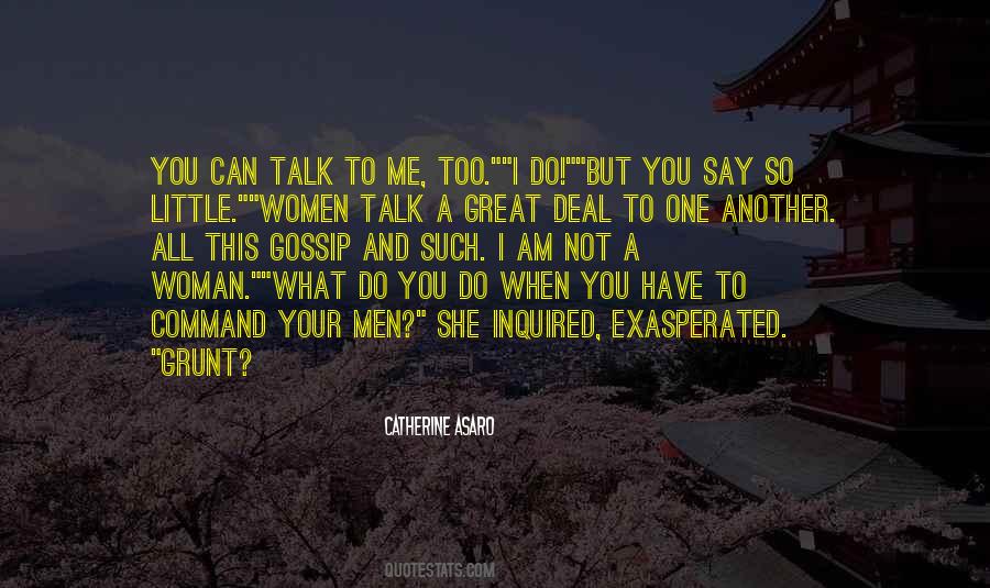 You Can Talk To Me Quotes #1123811