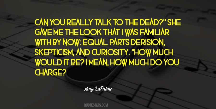 You Can Talk To Me Quotes #1456539