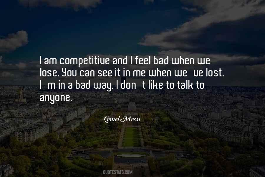 You Can Talk To Me Quotes #1556934