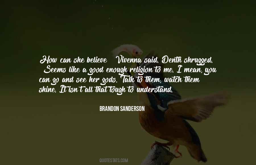 You Can Talk To Me Quotes #160356