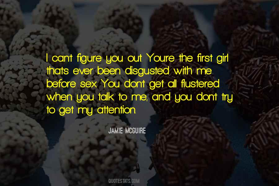You Can Talk To Me Quotes #1858627