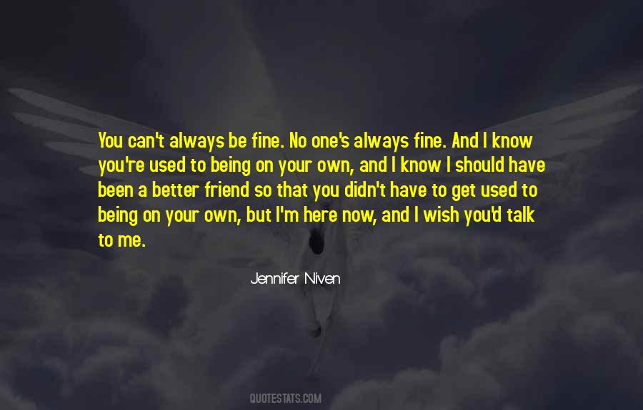 You Can Talk To Me Quotes #770347