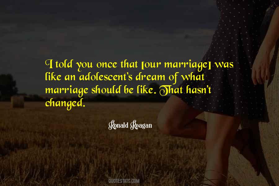 Marriage Dream Quotes #106874