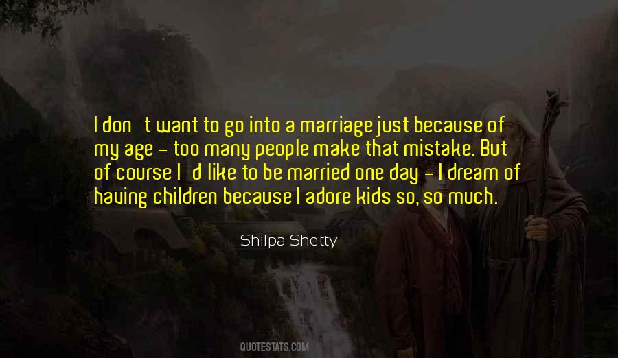 Marriage Dream Quotes #1318578