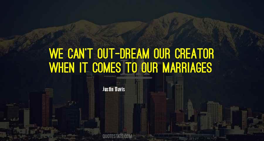 Marriage Dream Quotes #1402748