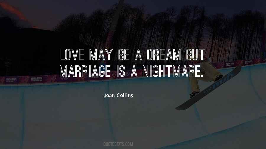 Marriage Dream Quotes #1451965