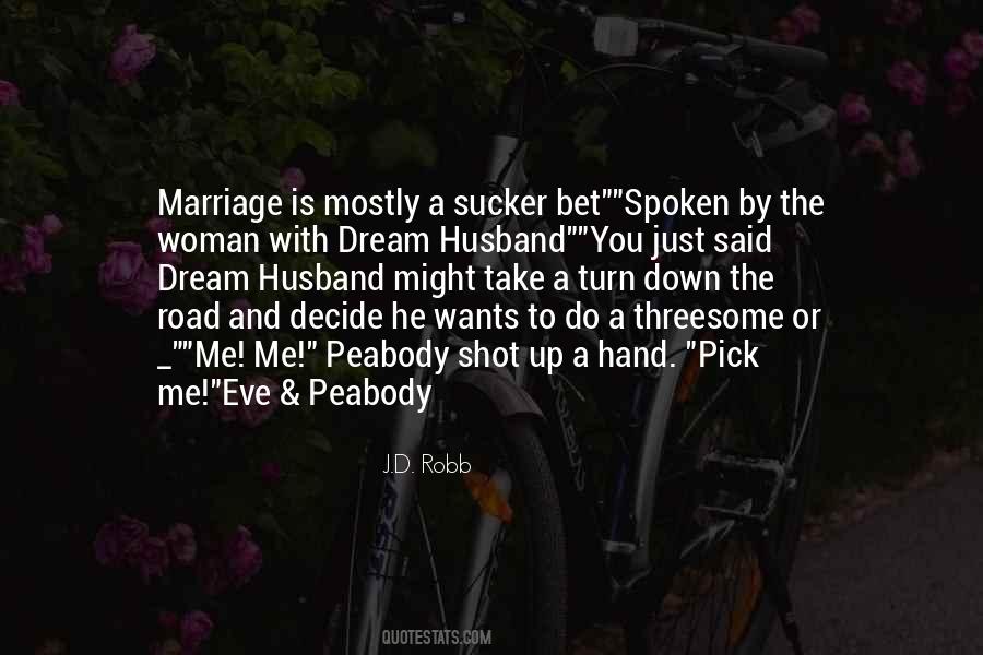 Marriage Dream Quotes #163677