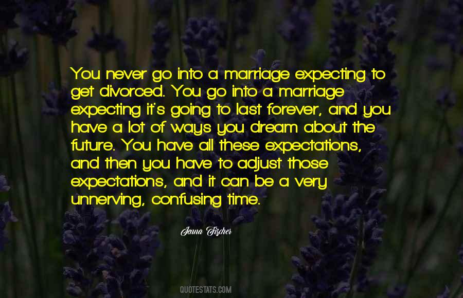 Marriage Dream Quotes #97834