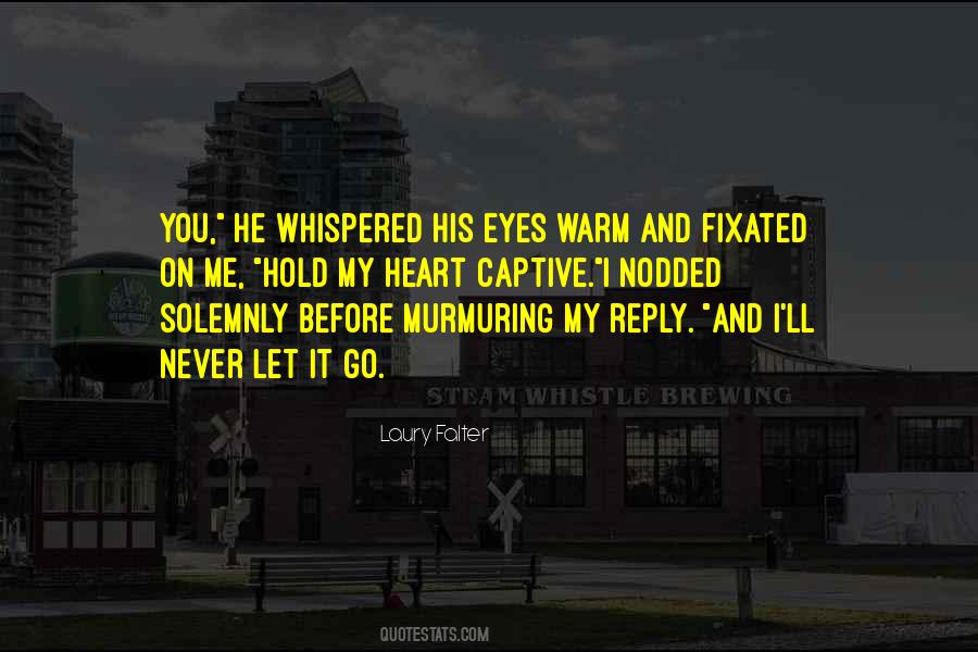 Before I Let Go Quotes #1053075