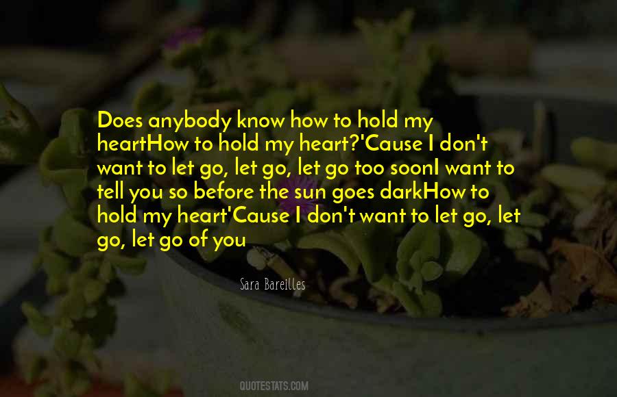 Before I Let Go Quotes #1327739