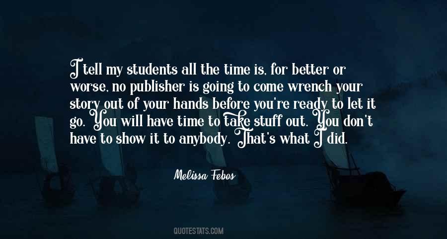 Before I Let Go Quotes #1638930