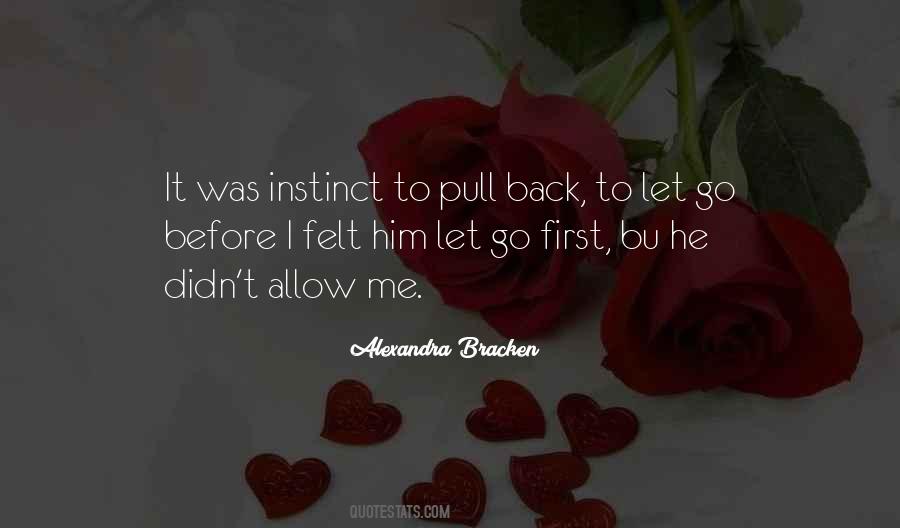 Before I Let Go Quotes #285912