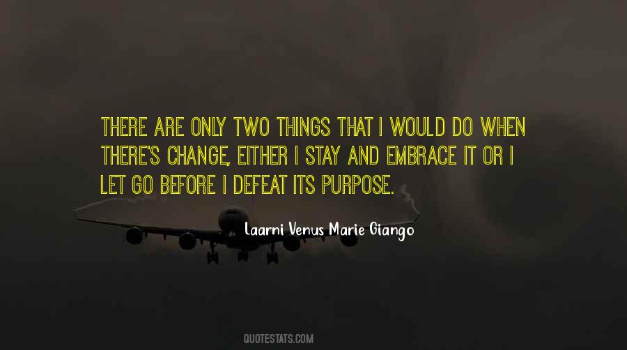 Before I Let Go Quotes #401671