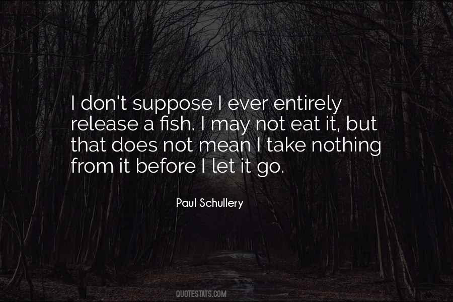 Before I Let Go Quotes #790058