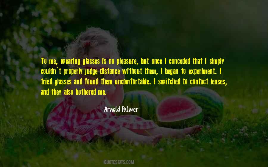 No Glasses Quotes #1534139
