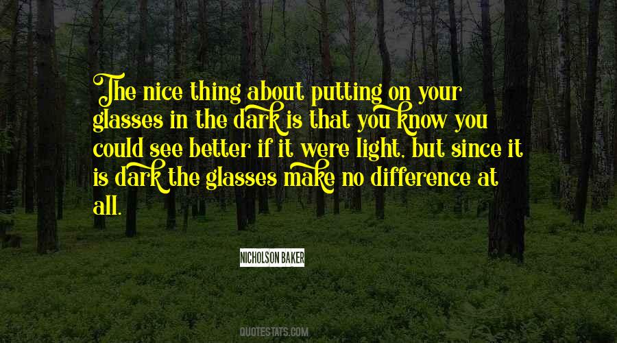No Glasses Quotes #721397