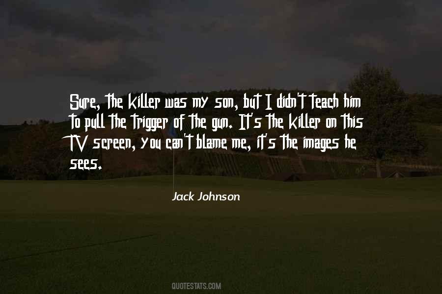 The Killer Quotes #1323034