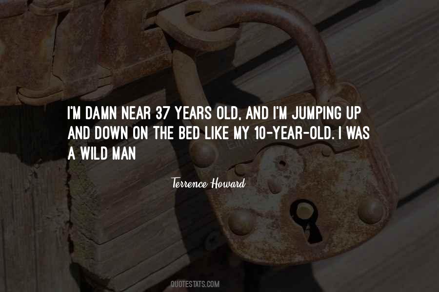 37 Years Old Quotes #988852