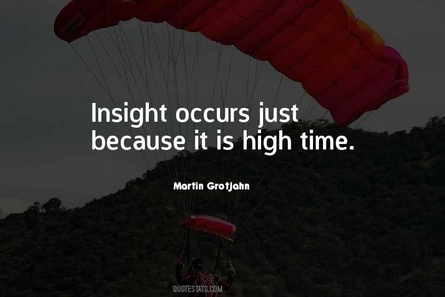 High Time Quotes #1490507