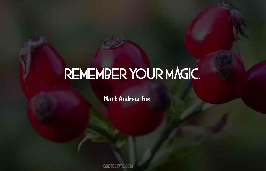 Your Magic Quotes #305009