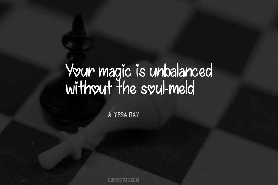 Your Magic Quotes #379611