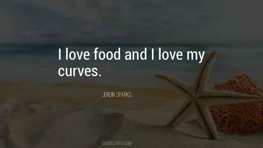 I Love My Food Quotes #864282
