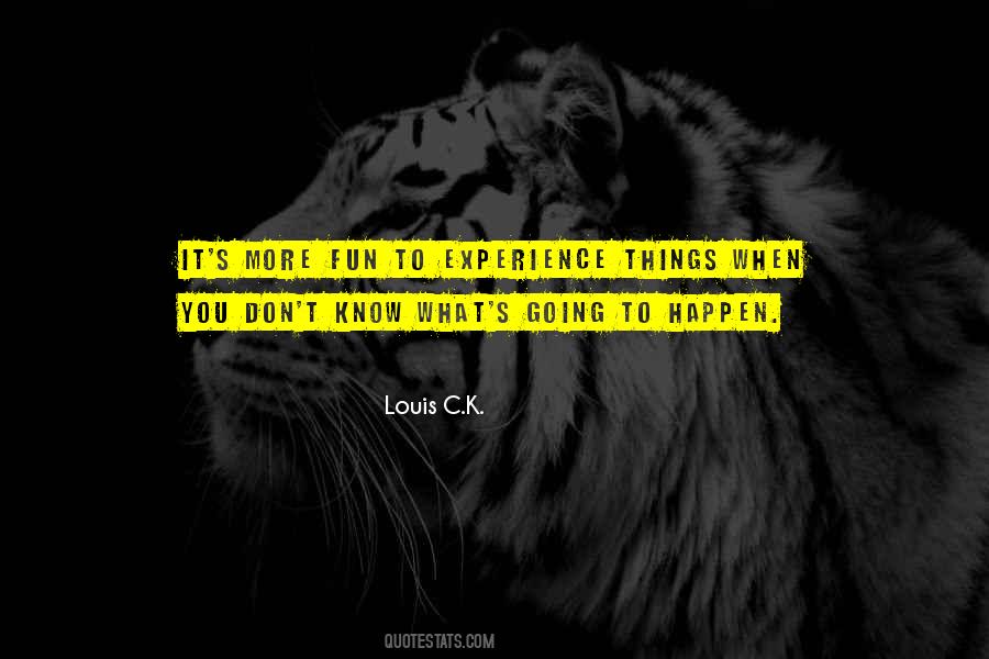 When You Know More Quotes #1390985