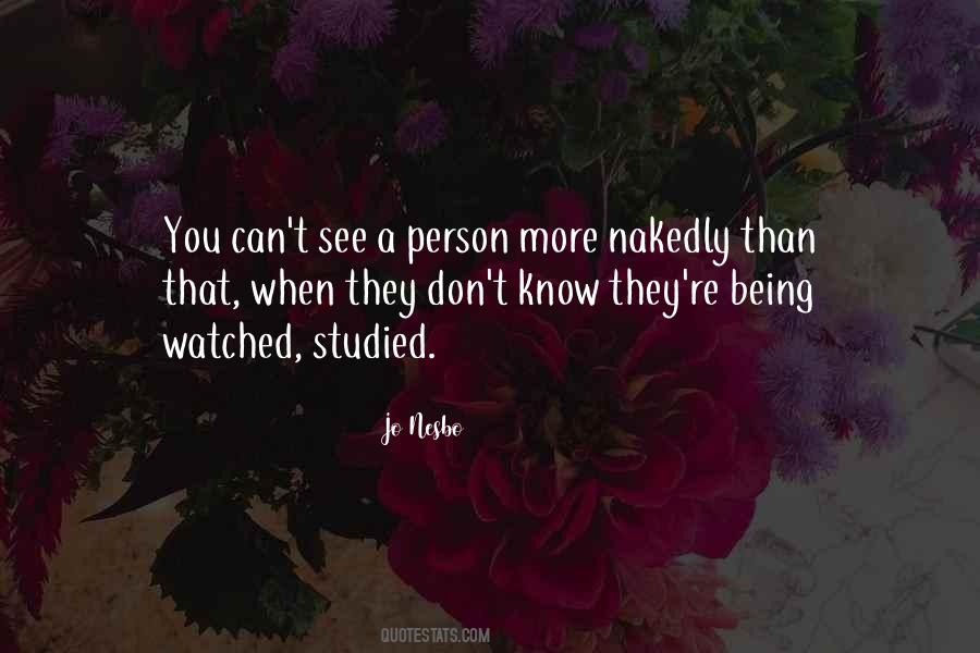 When You Know More Quotes #805618