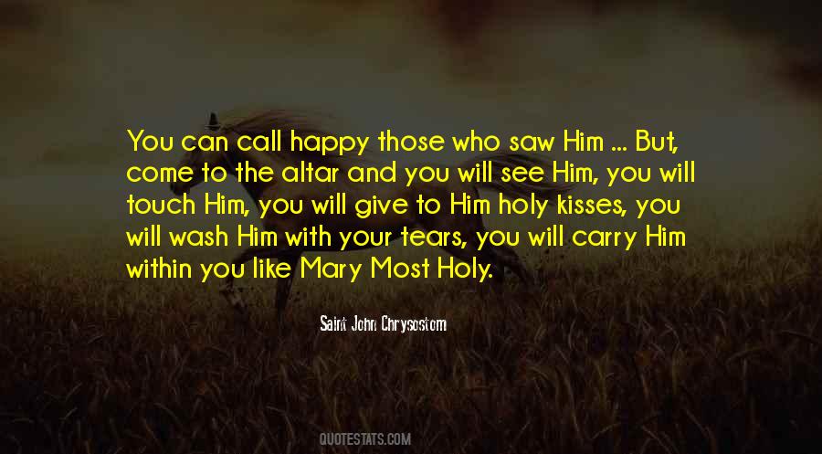 Quotes About Holy Mary #506746