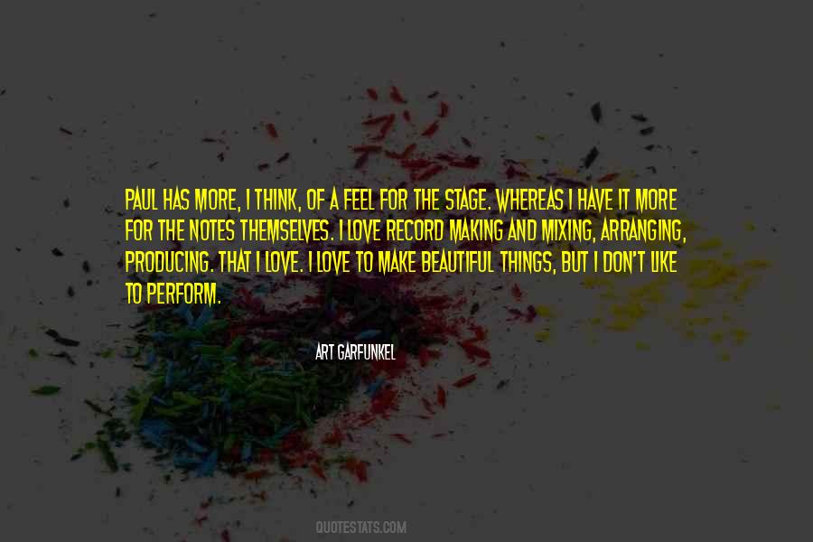 I Love Beautiful Things Quotes #417620
