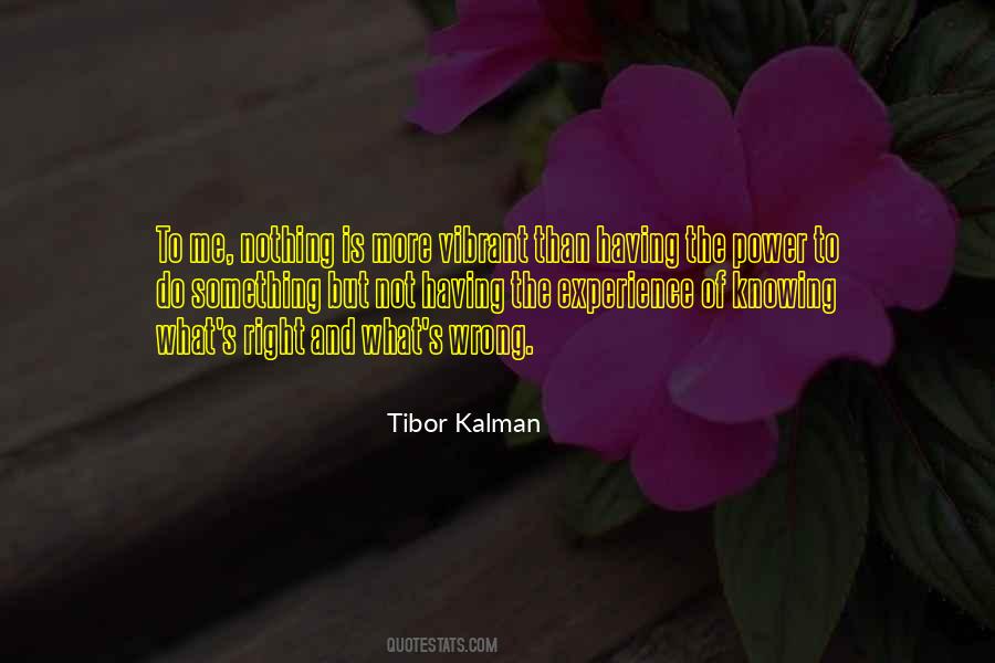The Power Of Knowing Quotes #1771518