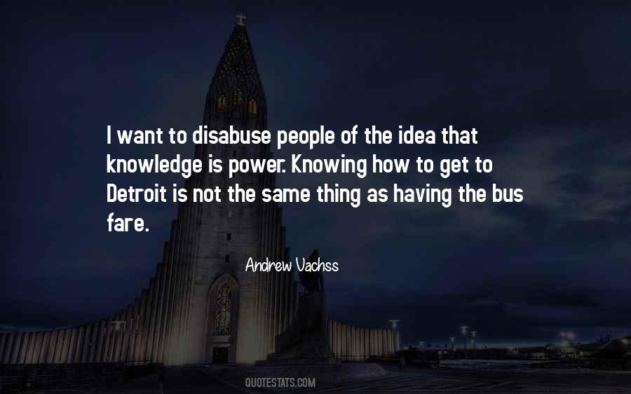 The Power Of Knowing Quotes #1843105