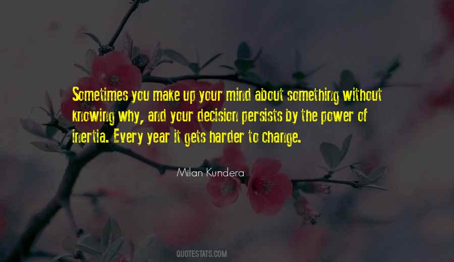 The Power Of Knowing Quotes #305852