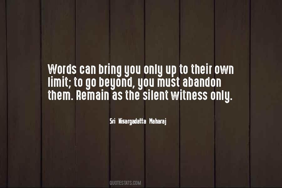 When You Remain Silent Quotes #41336