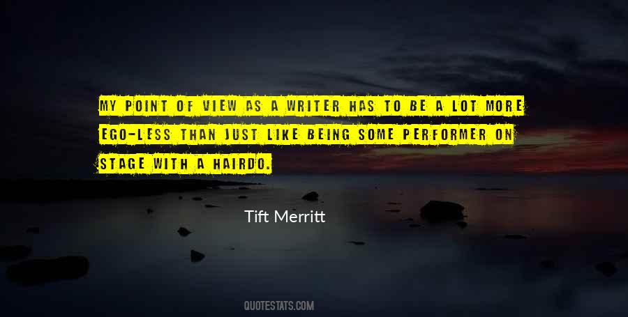 Less Ego Quotes #1375723