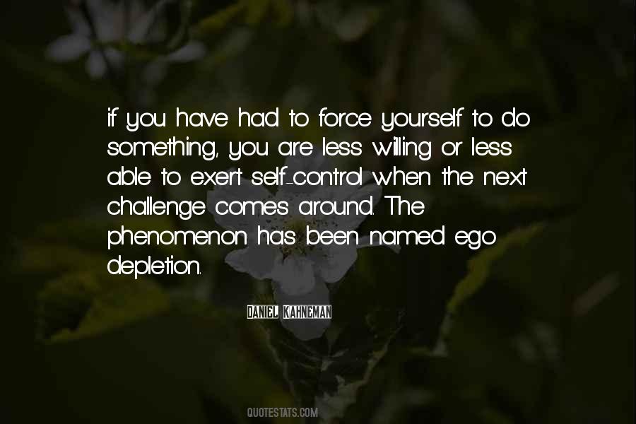 Less Ego Quotes #1483874