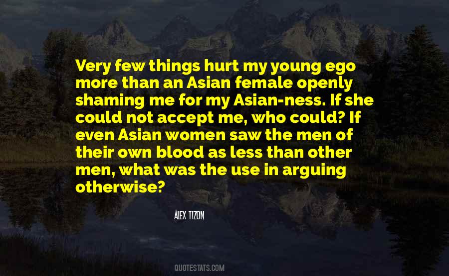 Less Ego Quotes #1821869