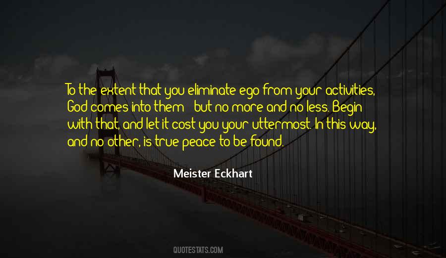 Less Ego Quotes #252281