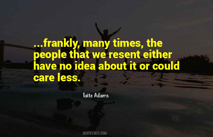 Less Ego Quotes #759555