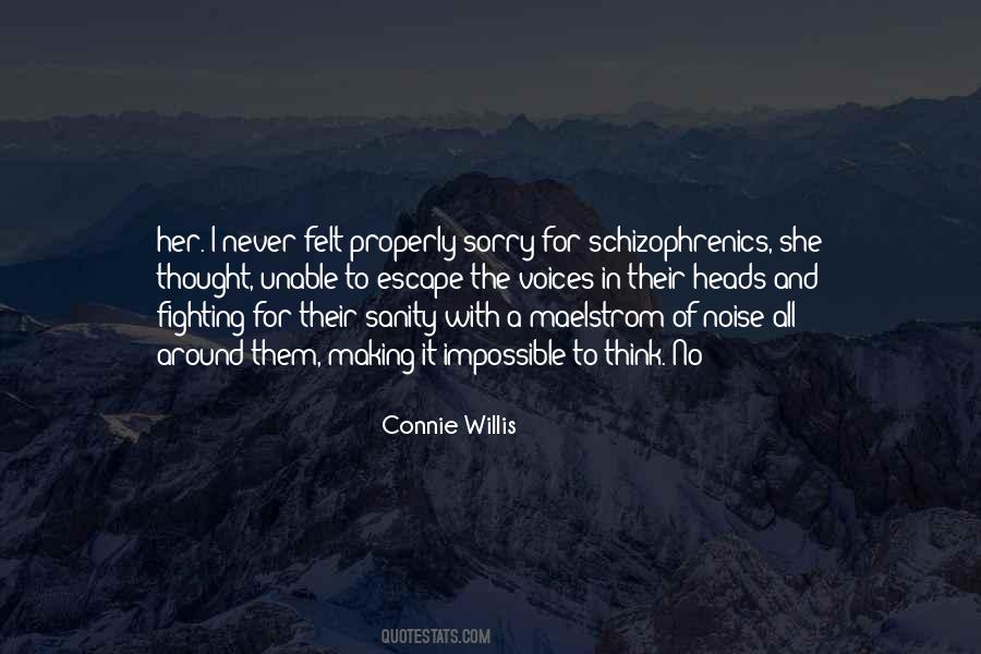 Escape The Noise Quotes #1352915
