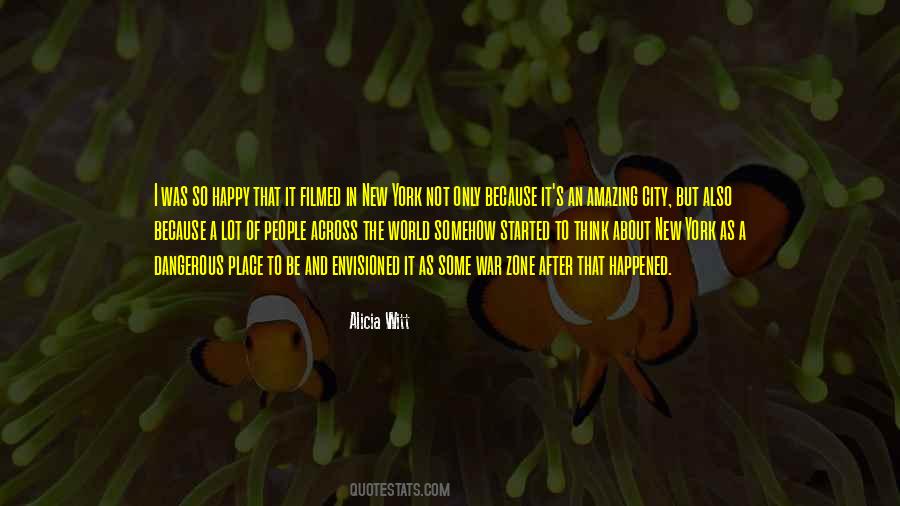 World Is A Dangerous Place Not Because Of Quotes #891855