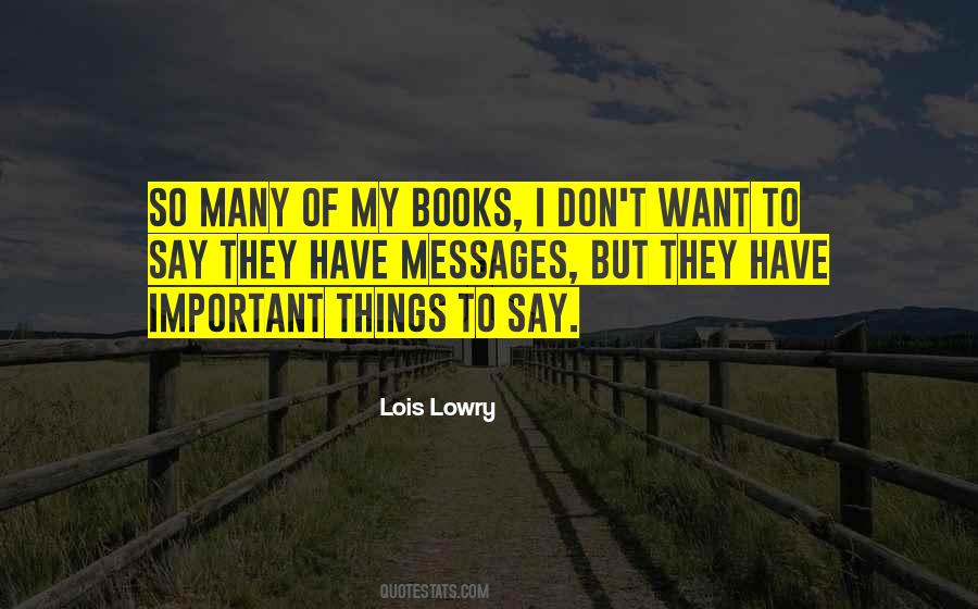 I Want To Say Many Things Quotes #65003