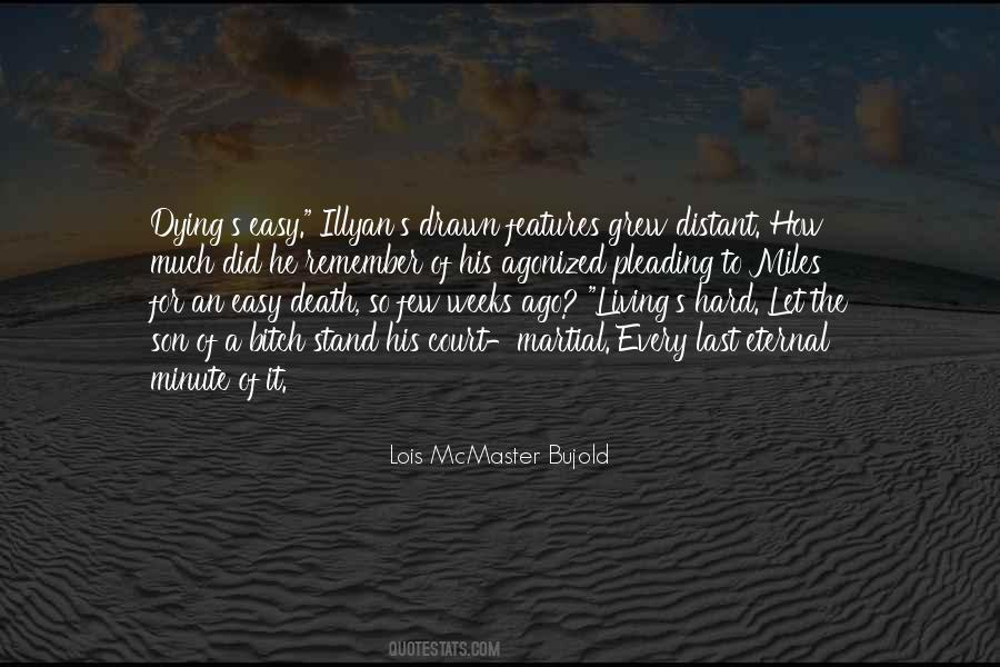 Dying Is Easy Living Is Hard Quotes #1708089